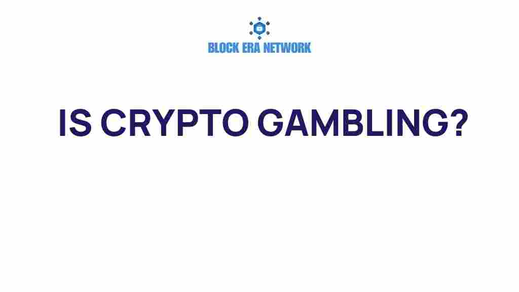 is-crypto-gambling