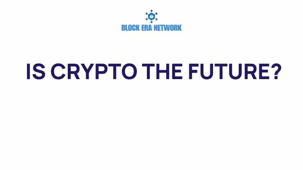 is-crypto-the-future