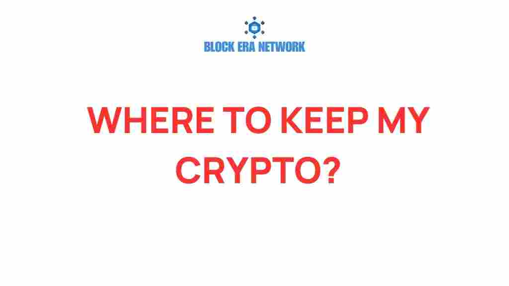 where-to-keep-my-crypto