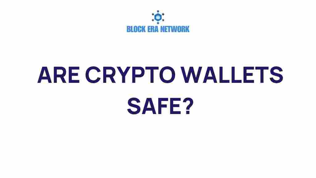 are-crypto-wallets-safe
