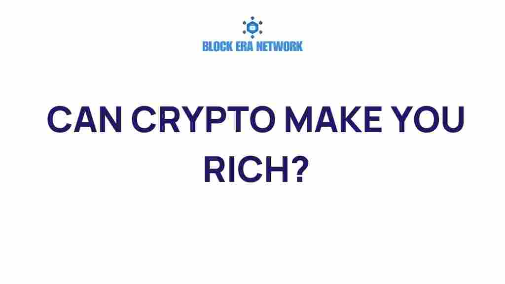 can-crypto-make-you-rich