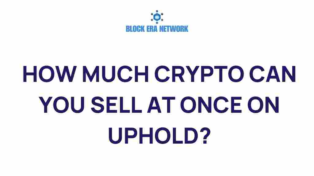 uphold-crypto-selling-limits
