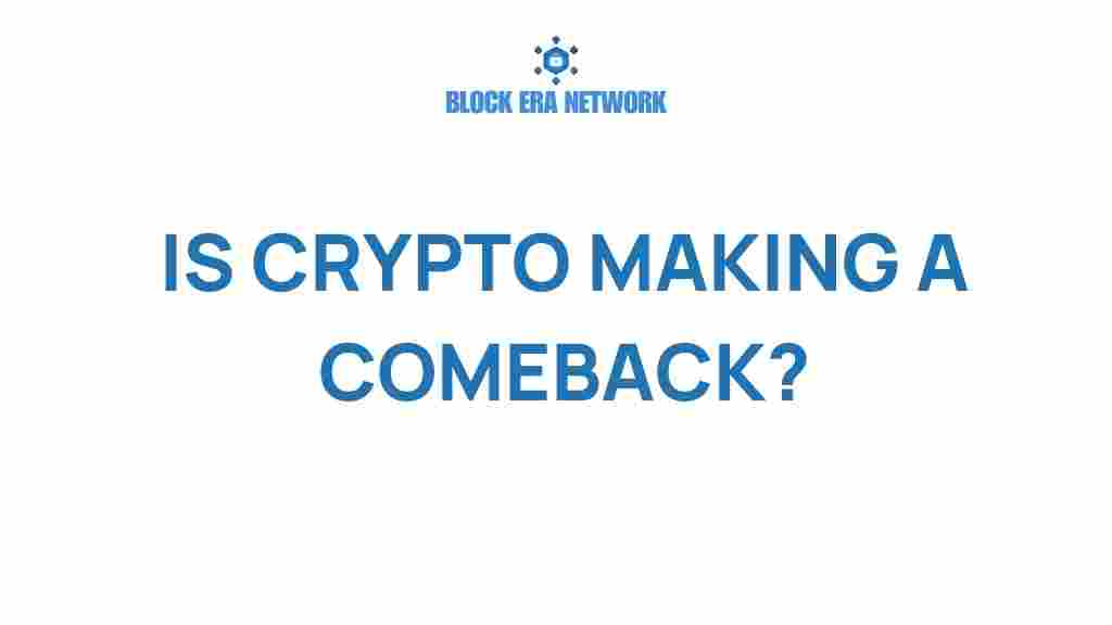is-crypto-making-a-comeback