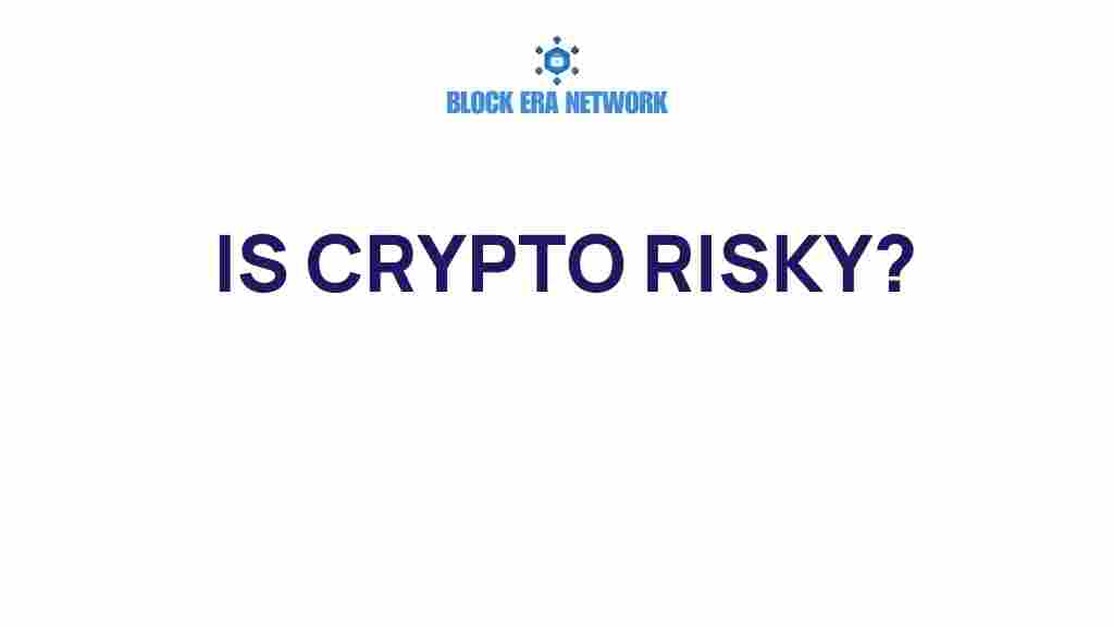 is-crypto-risky