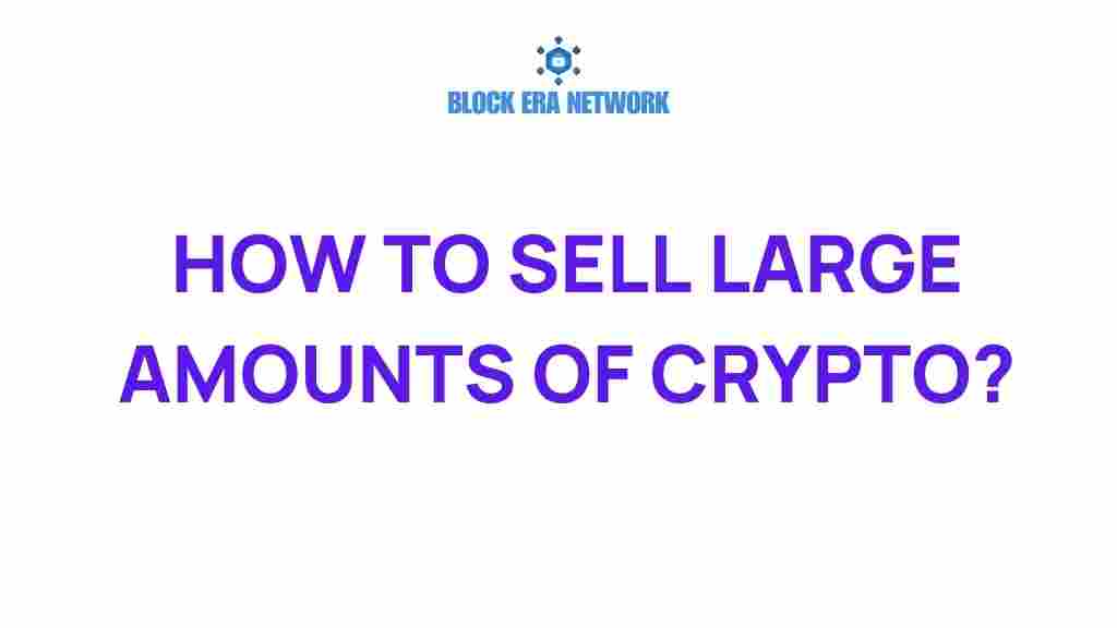 sell-crypto-large-amounts