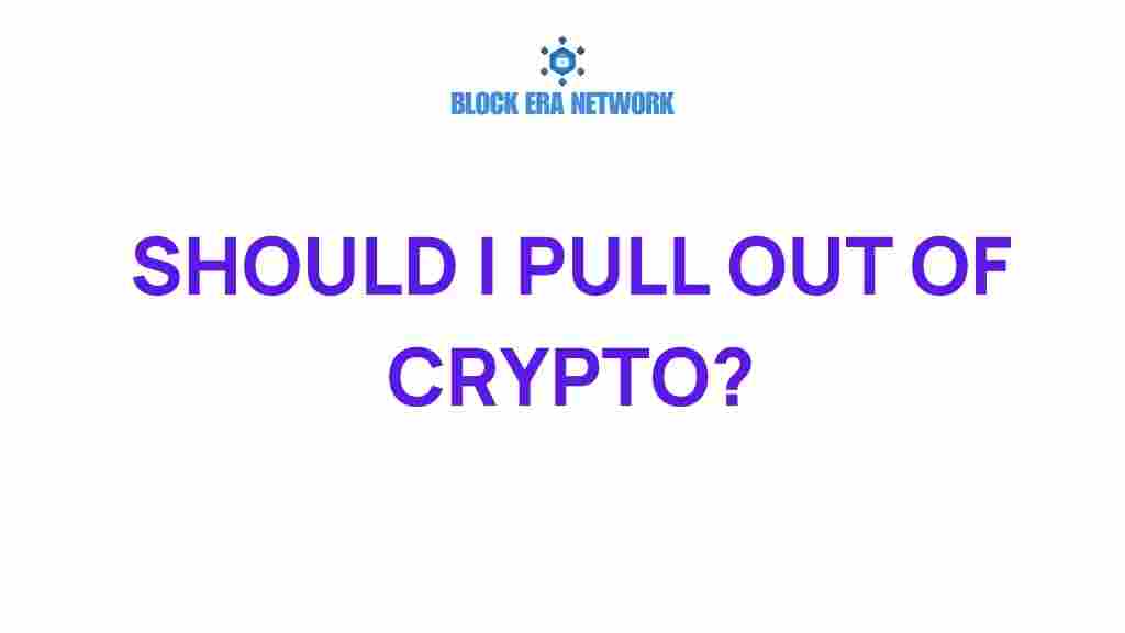 is-it-time-to-pull-out-of-crypto
