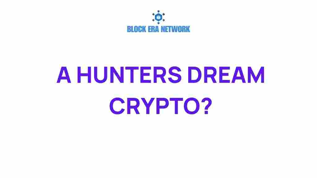 crypto-collectibles-hunters-dream