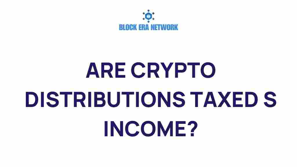 crypto-distributions-taxed-as-income
