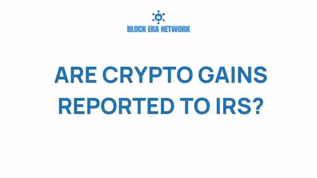 crypto-gains-reported-to-irs