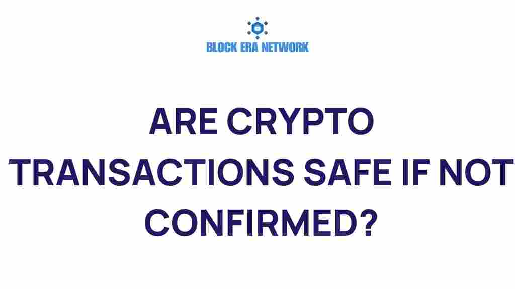 crypto-transactions-safe-without-confirmation
