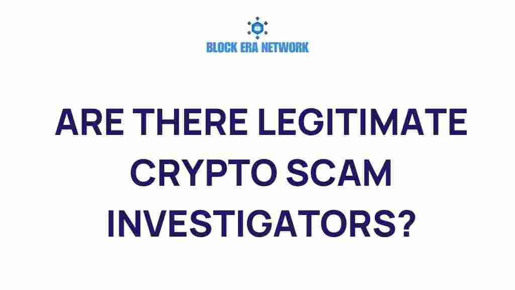 legitimate-crypto-scam-investigators