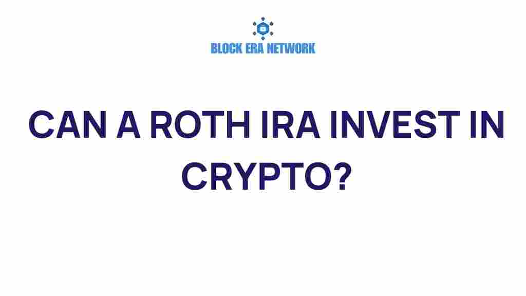 can-a-roth-ira-invest-in-crypto