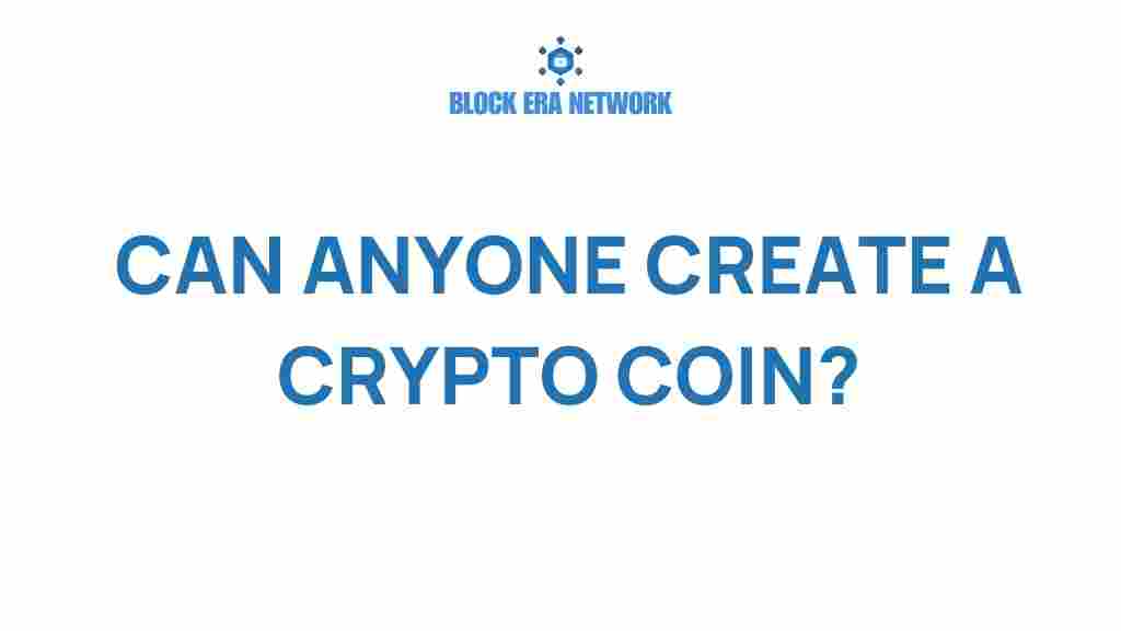 can-anyone-create-a-crypto-coin