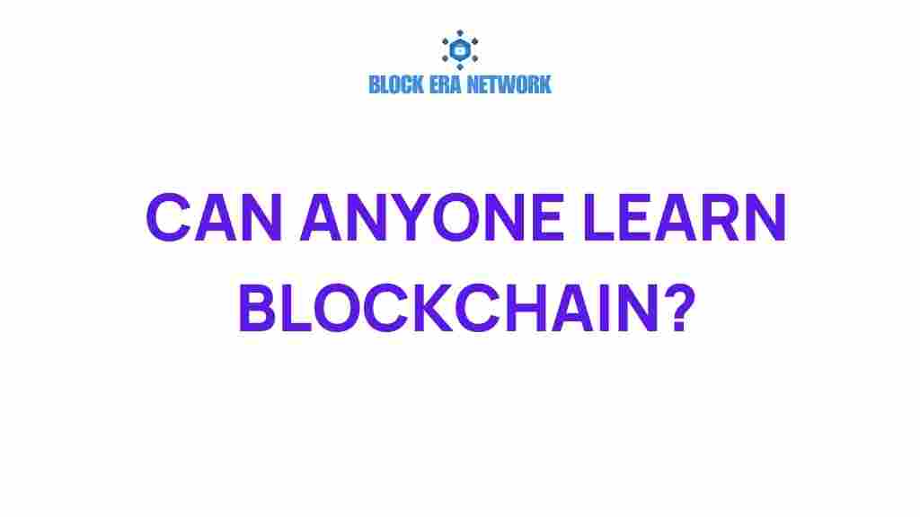 unlocking-blockchain-can-anyone-learn