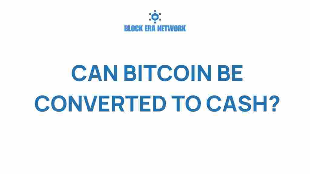 converting-bitcoin-to-cash