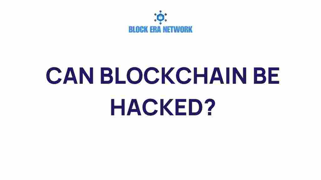 can-blockchain-be-hacked