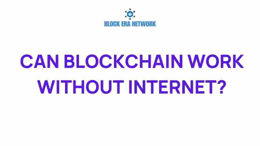 can-blockchain-thrive-without-internet