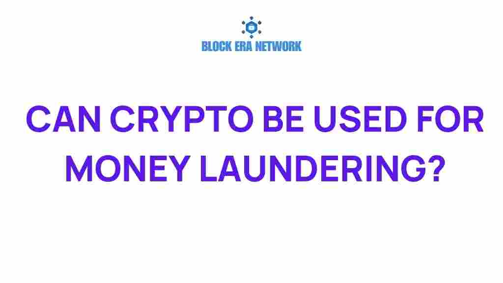 can-crypto-be-used-for-money-laundering