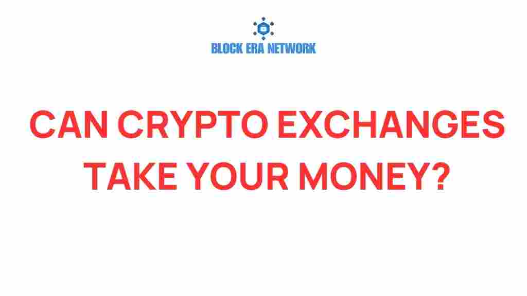 can-crypto-exchanges-take-your-money