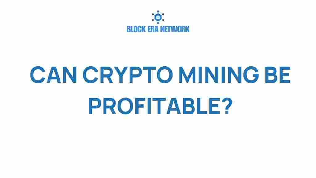 can-crypto-mining-be-profitable