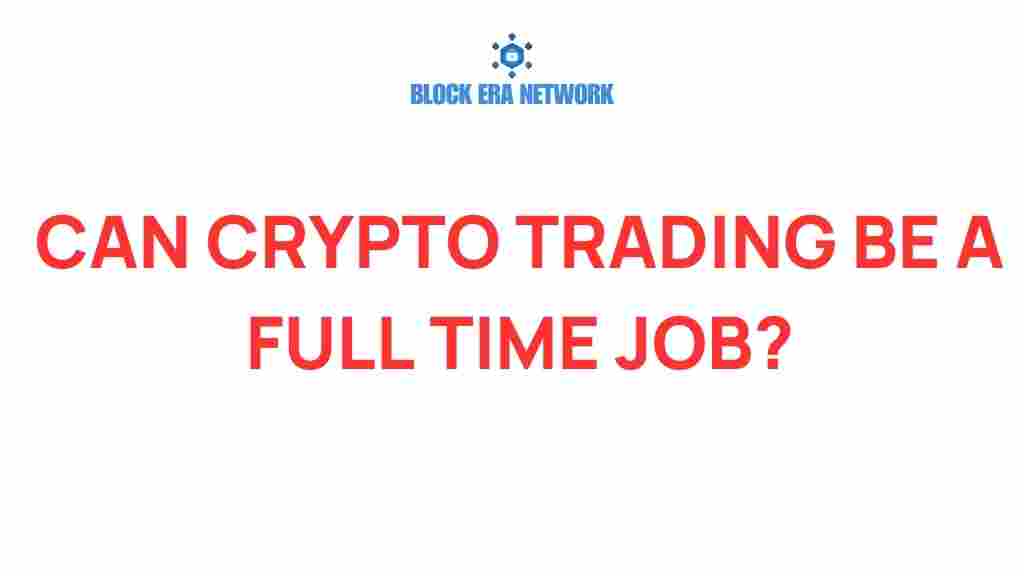 can-crypto-trading-full-time-job