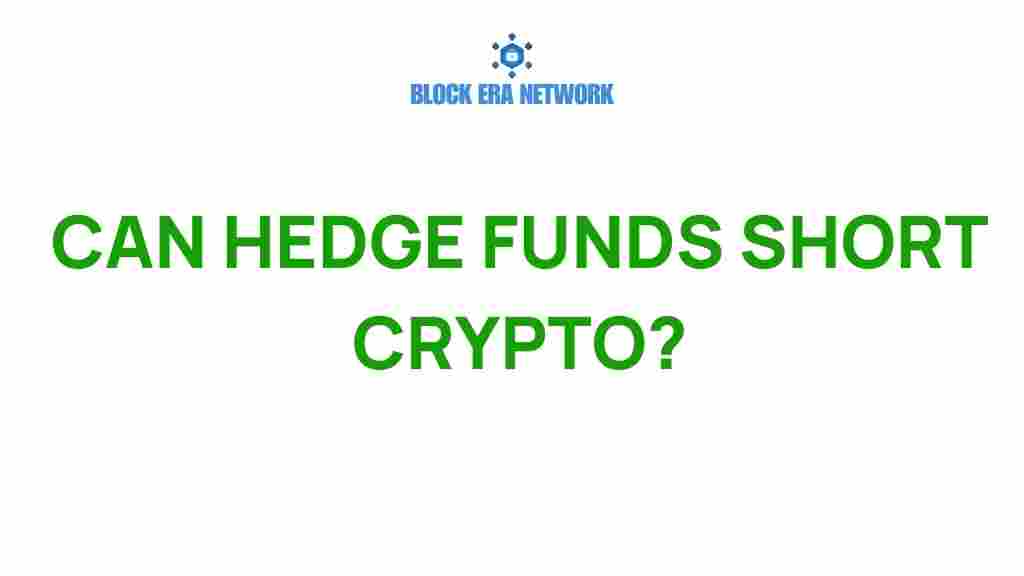 can-hedge-funds-short-crypto