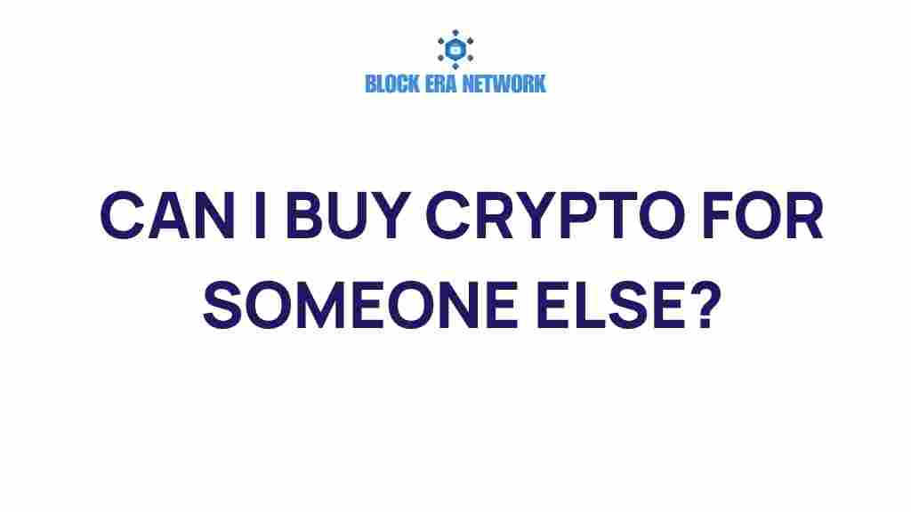 buy-crypto-for-someone-else