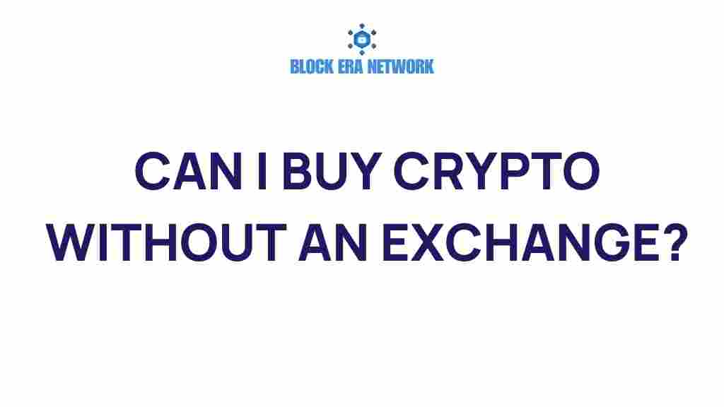 buy-crypto-without-exchange