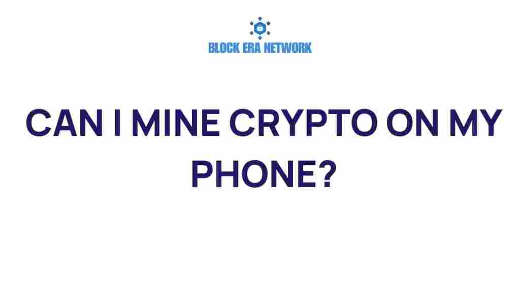 can-i-mine-crypto-on-my-phone