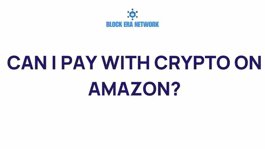 can-you-pay-with-crypto-on-amazon