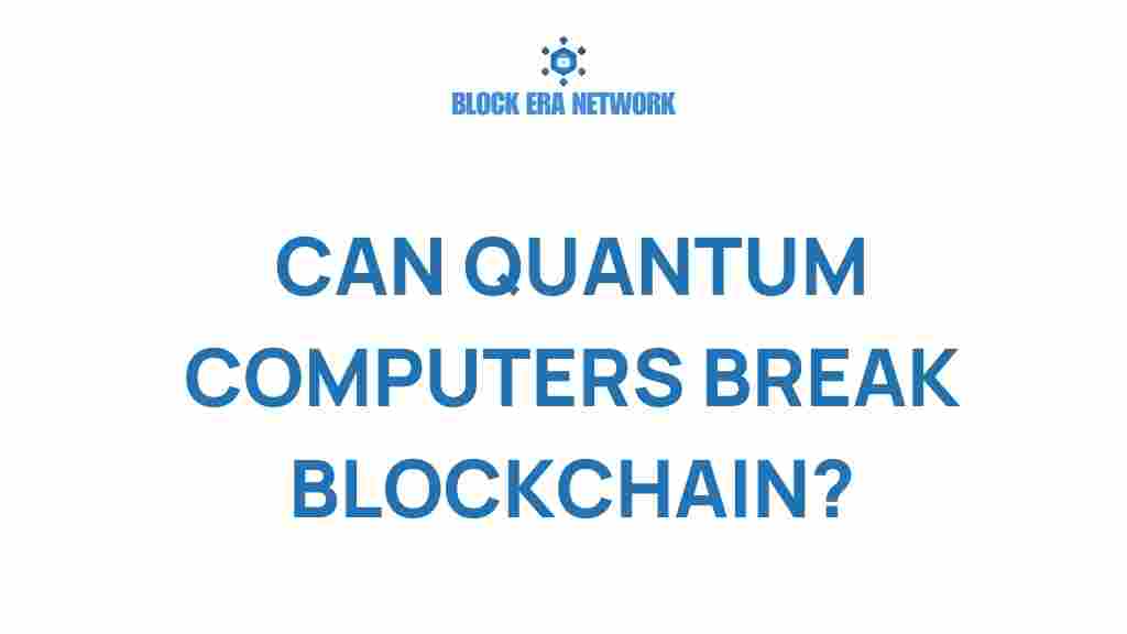 can-quantum-computers-break-blockchain