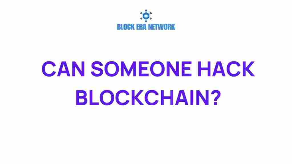 can-someone-hack-blockchain