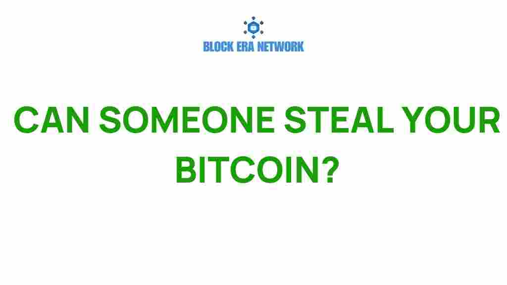 can-someone-steal-your-bitcoin