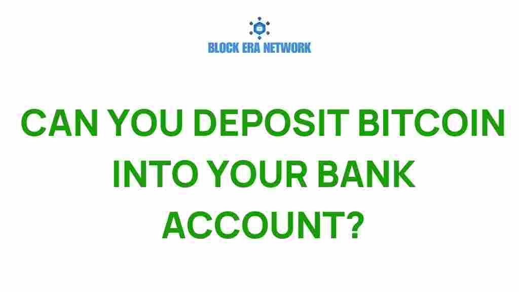 can-you-deposit-bitcoin-into-your-bank-account