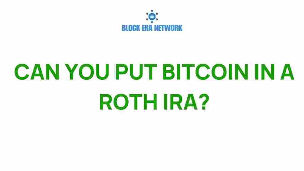can-you-put-bitcoin-in-a-roth-ira