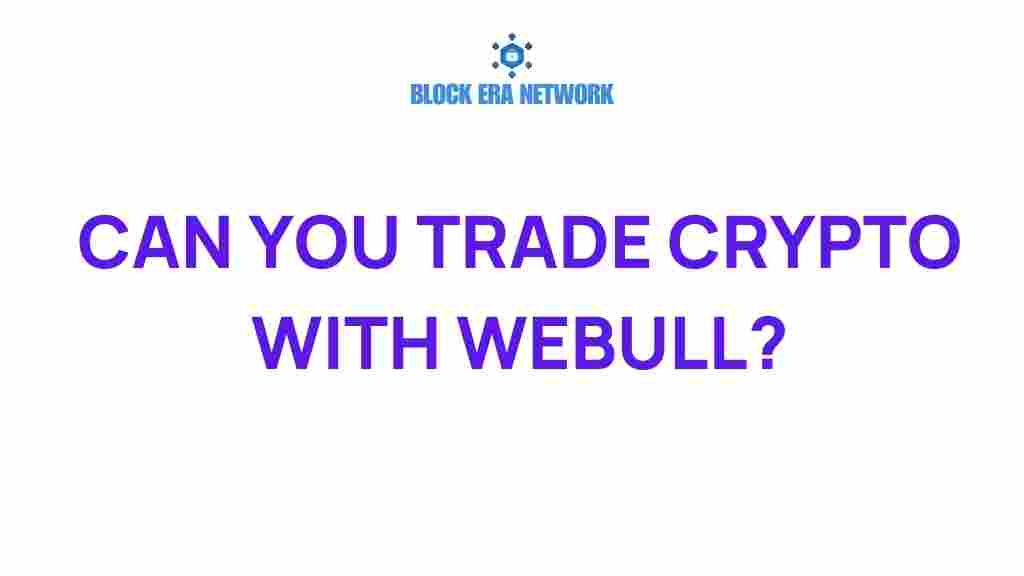 webull-crypto-trading-features