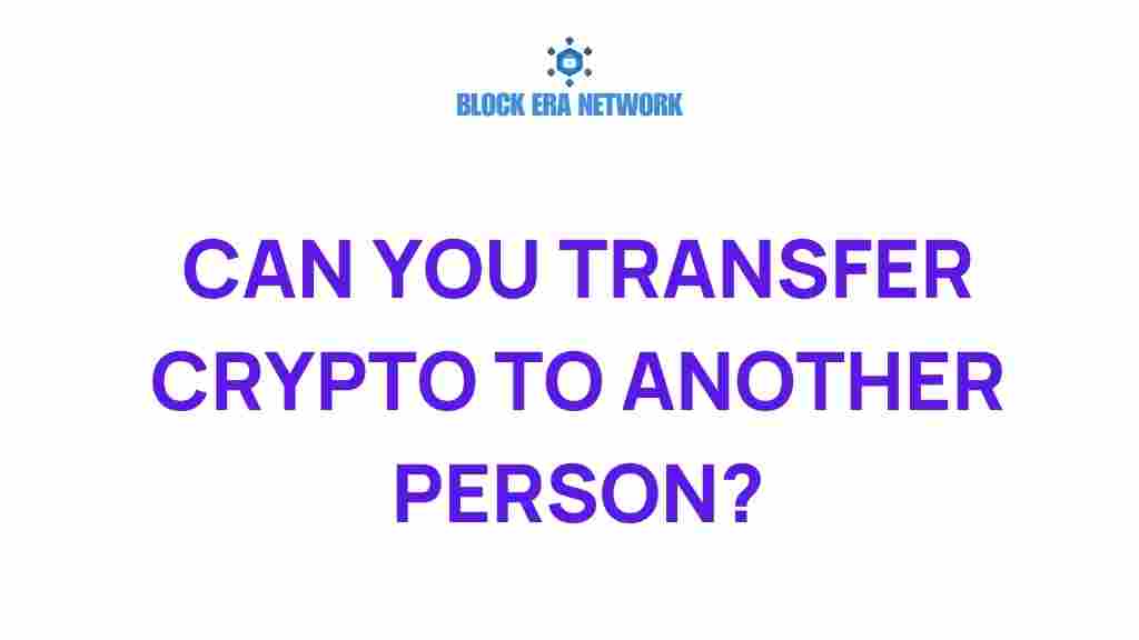 transfer-crypto-another-person