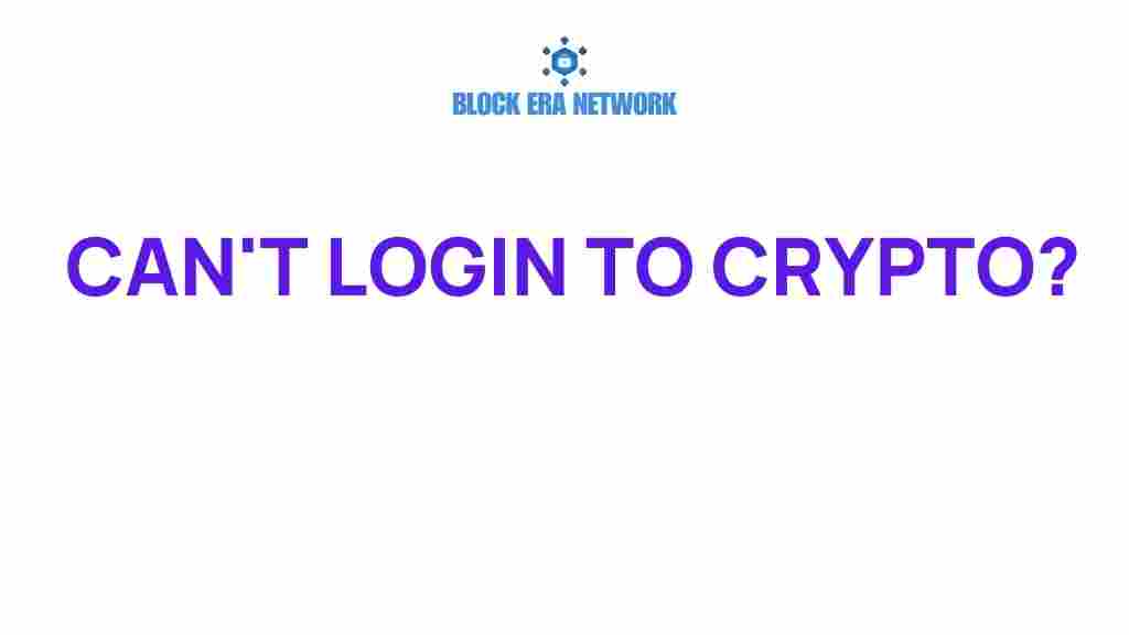 crypto-login-issues