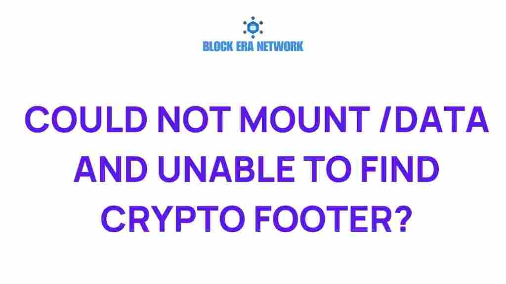 crypto-mount-failure