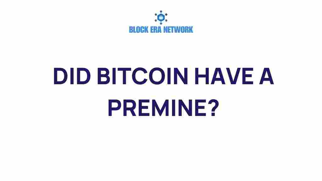 did-bitcoin-have-a-premine