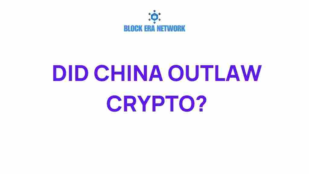 did-china-outlaw-crypto