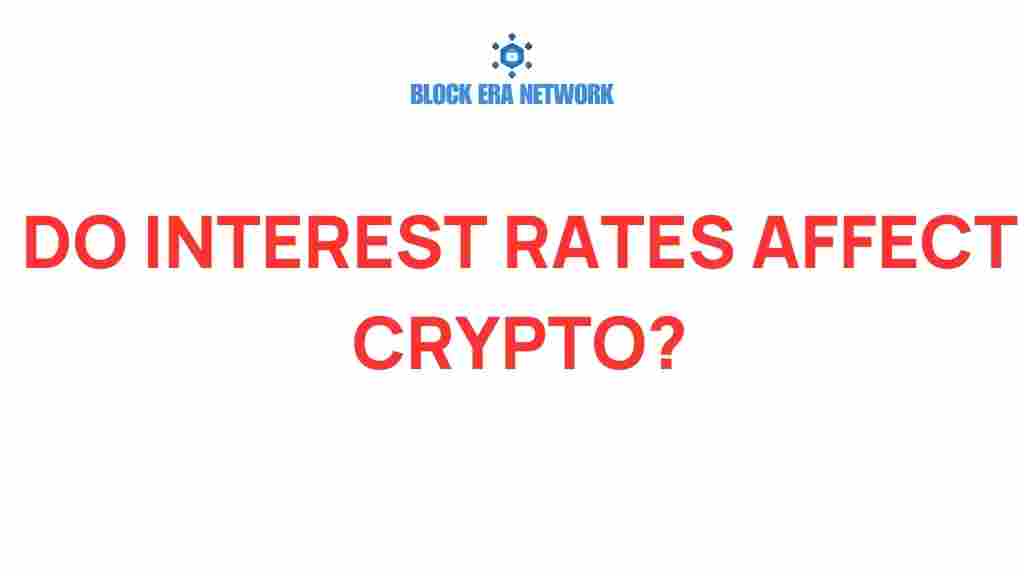 do-interest-rates-influence-cryptocurrency
