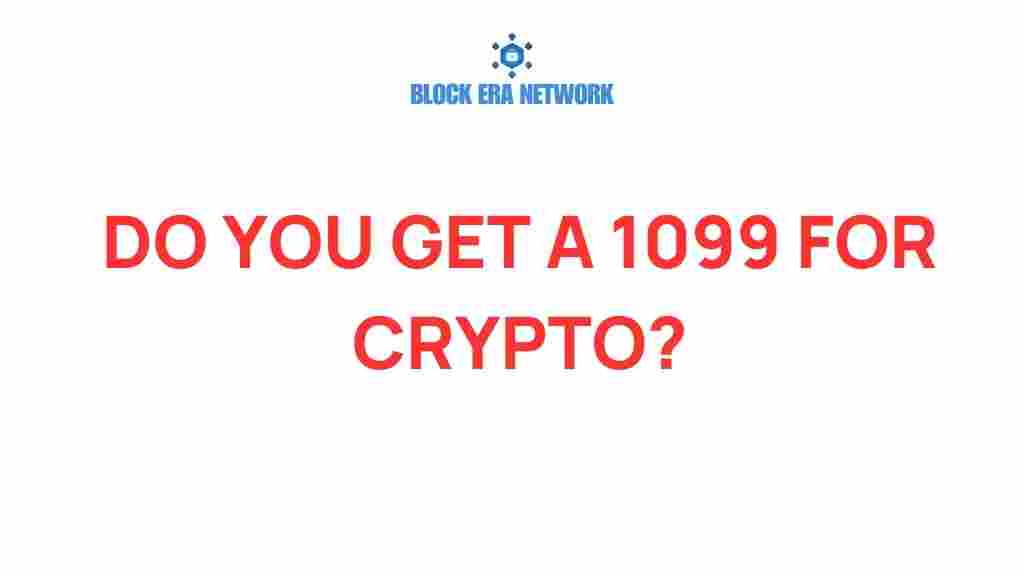 do-you-get-a-1099-for-crypto
