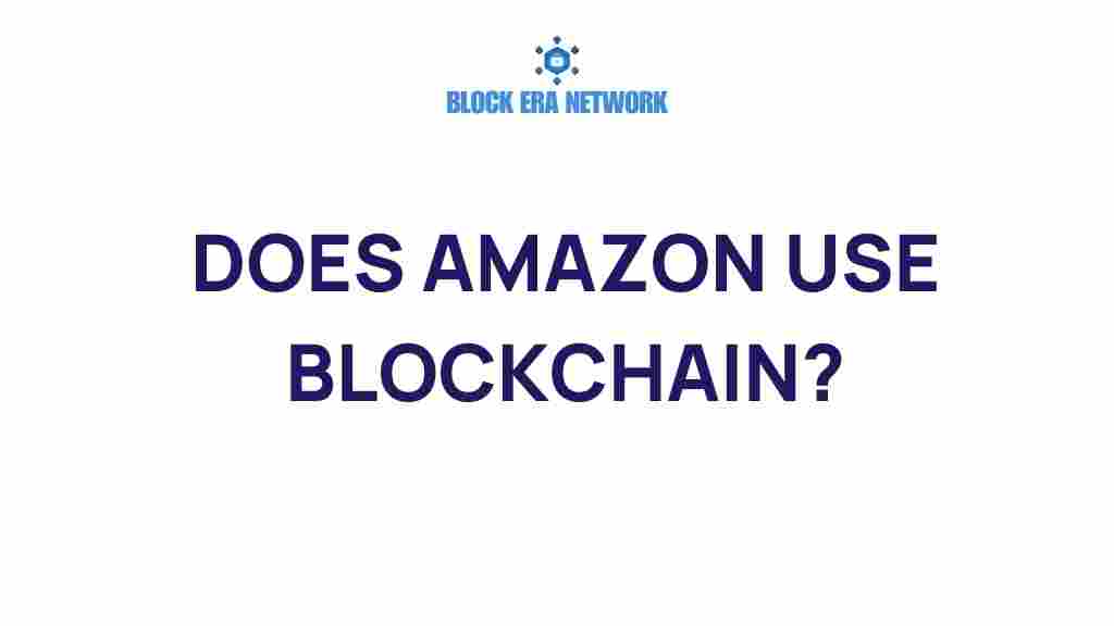 does-amazon-use-blockchain