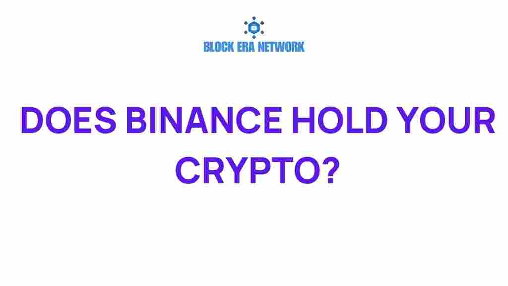 does-binance-hold-your-crypto