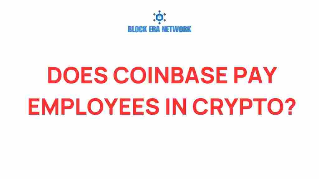 coinbase-pay-employees-in-crypto