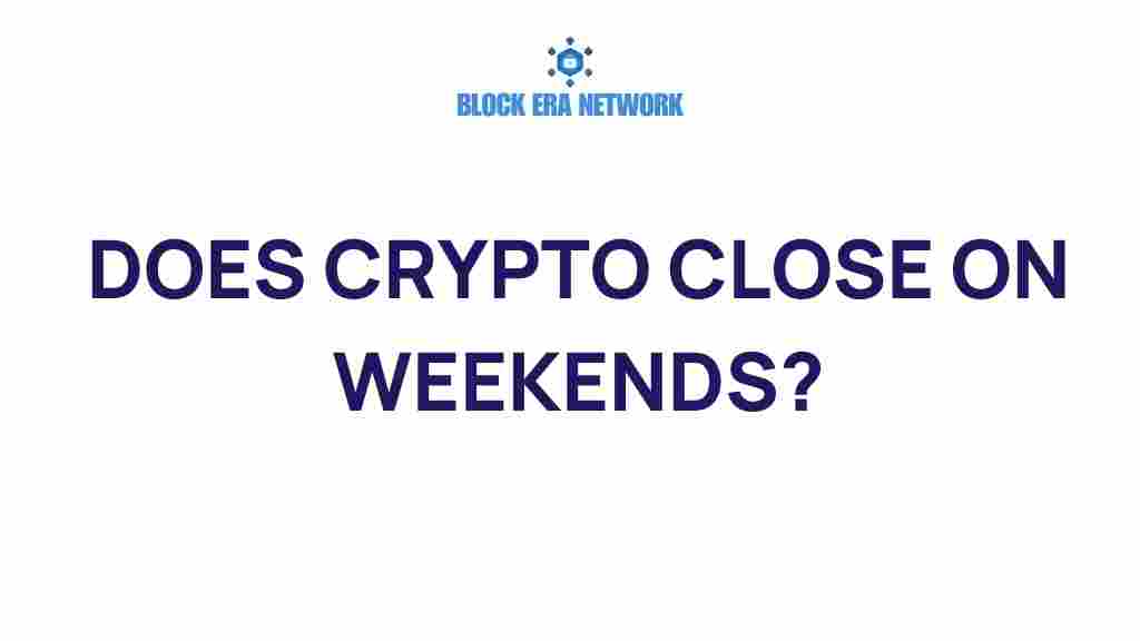 does-crypto-trade-weekend