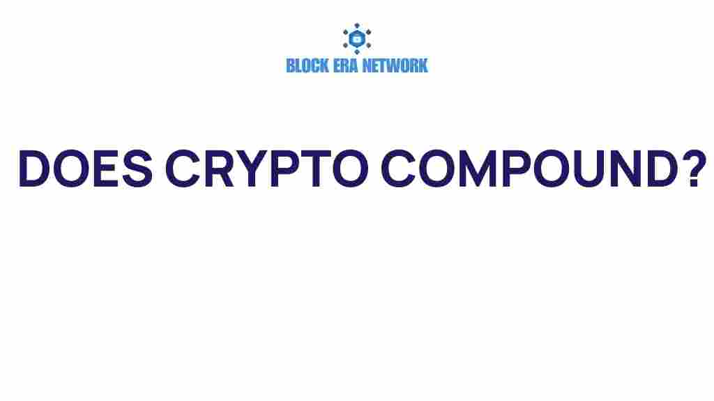 does-crypto-compound