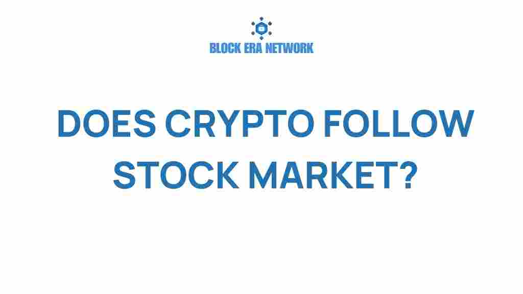 does-crypto-follow-stock-market