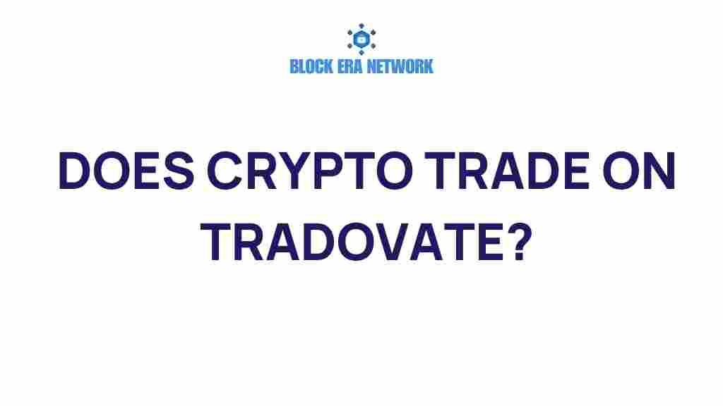 tradovate-crypto-trade